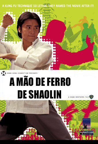 A MÃO DE FERRO DE SHÃOLIN